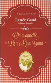 On m'appelle "La Mère Gaud"